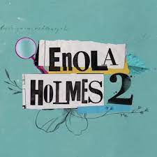 Enola Holmes 2